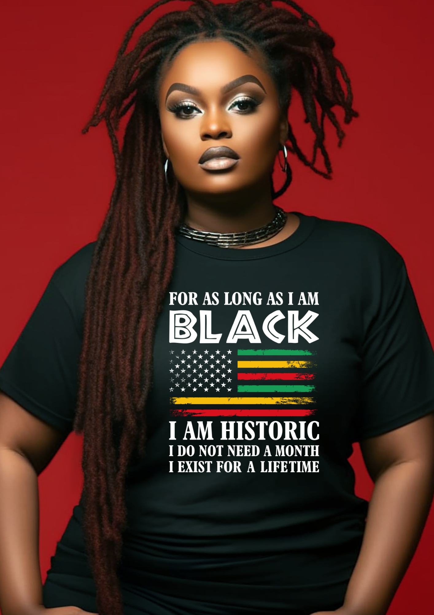 For As Long As I Am Black| Short Sleeve T-shirt