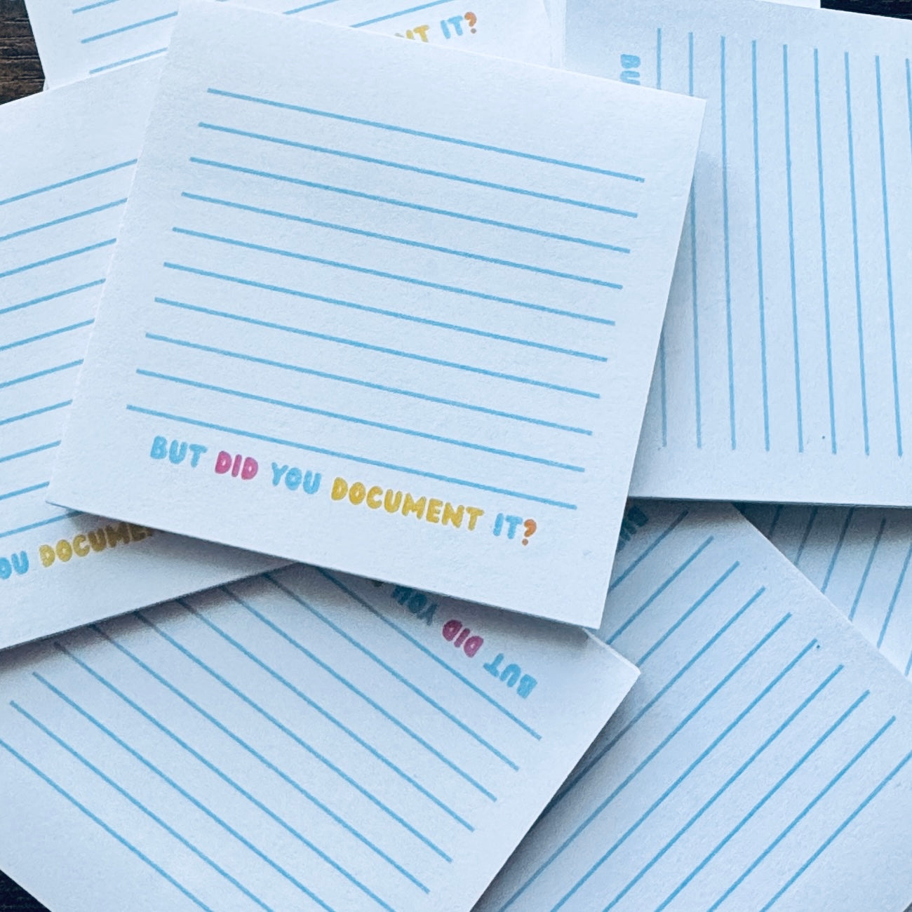 But Did You Document | 3x3 Sticky Notes