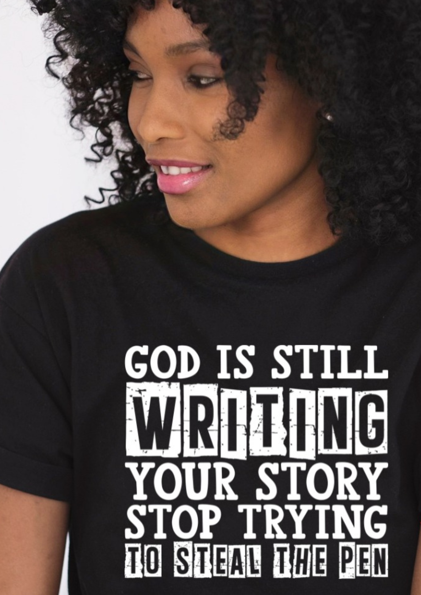God is Still Writing Your Story Stop Trying to Steal The Pen | Short Sleeve T-shirt
