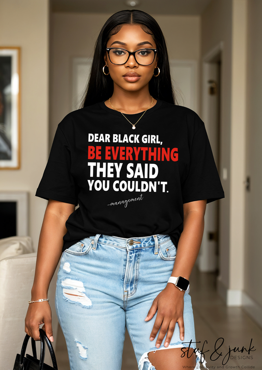 Dear Black Girl Tee