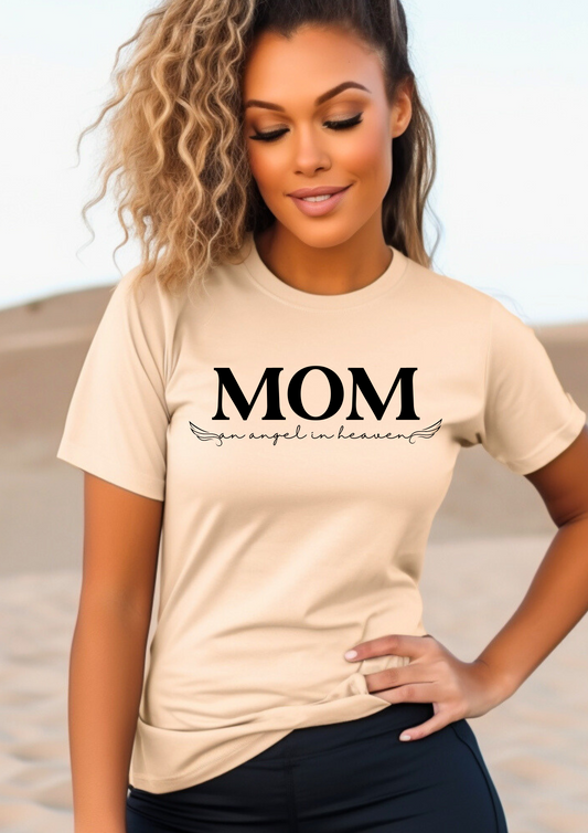 Mom, An Angel in Heaven T-Shirt - Memorial Remembrance Tee