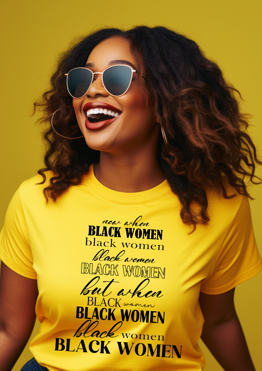 When Black Women | Short Sleeve T-shirt